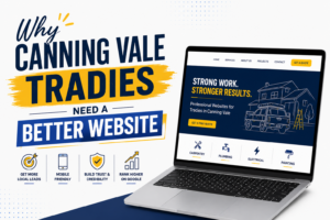 Why Canning Vale Tradies Need a Better Website