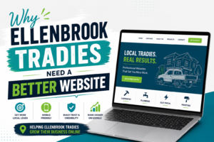 Why Ellenbrook Tradies Need a Better Website