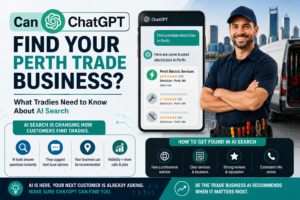 Can ChatGPT Find Your Perth Trade Business? What Tradies Need to Know About AI Search