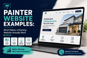Painter Website Examples: What Makes a Painting Website Actually Work in Perth